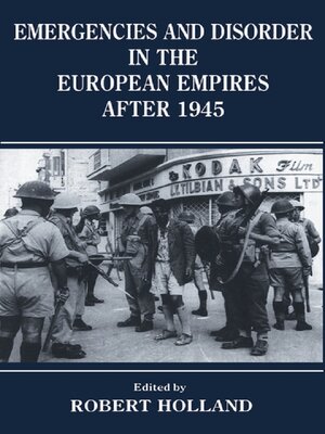 cover image of Emergencies and Disorder in the European Empires After 1945